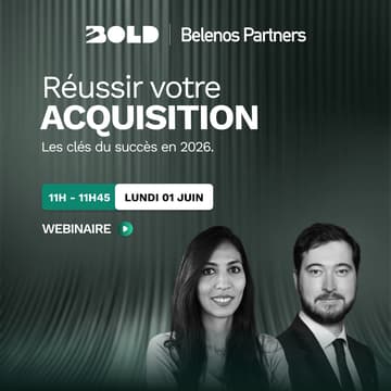 Cover Image for WEBINAIRE BOLD x Belenos Partners ⚡︎ Réussir votre acquisition : les clés du succès en 2026
