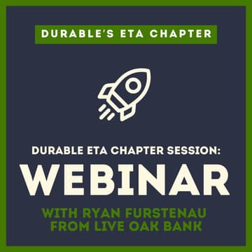 Cover Image for Durable ETA Chapter Session: Webinar with Ryan Furstenau from Live Oak Bank