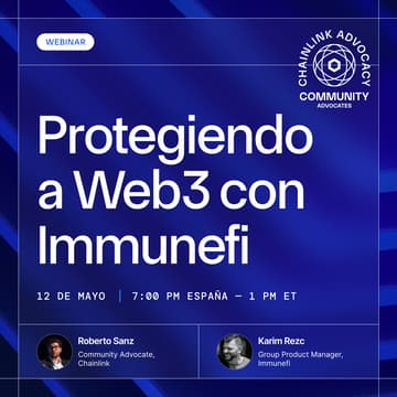 Cover Image for Chainlink Webinar | Protegiendo a Web3 con Immunefi