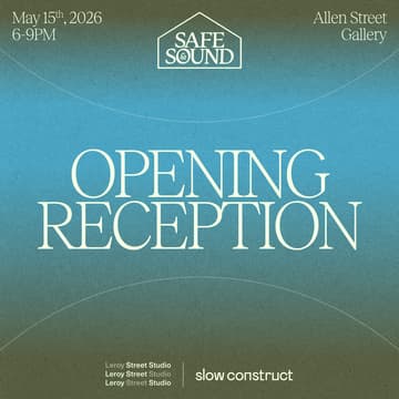 Cover Image for Safe & Sound Opening Reception