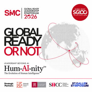 Cover Image for [IN-PERSON] SMC Global-Ready Leadership Symposium 2026 | Hum-AI-nity™: Leadership Beyond AI