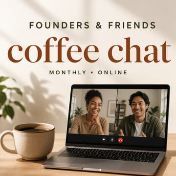 Cover Image for Founders & Friends Coffee Chat