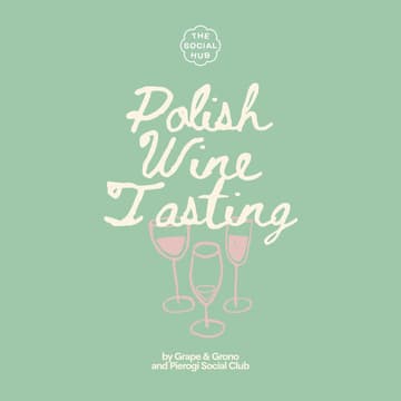 Cover Image for Pierogi Social Club | Polish Wine Tasting | 17.09