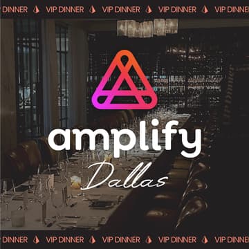 Cover Image for Amplify Dallas VIP Dinner