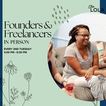 Cover Image for September In-Person Founders & Freelancers: Powered by The Lola