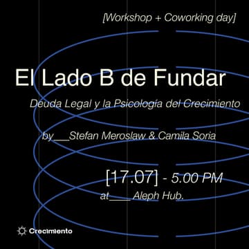 Cover Image for El Lado B de Fundar: Deuda Legal y la Psicología del Crecimiento + Coworking Day Pass