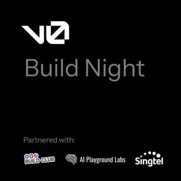 Cover Image for Build with v0: Singapore Build Night ⚡