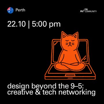 Cover Image for Perth. Design Beyond the 9–5: Creative & Tech Networking