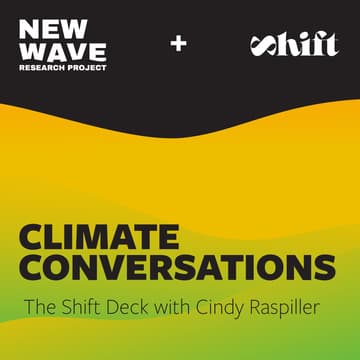 Cover Image for New Wave Climate Conversations: The Shift Deck with Cindy Raspiller