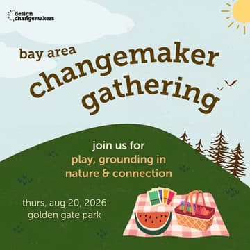 Cover Image for Bay Area changemaker gathering: Play & connection in nature