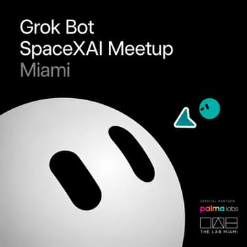 Cover Image for Grok Bot Miami Kickoff