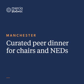 Cover Image for Manchester - Mercia Ventures NED Dinner
