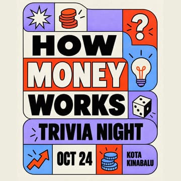 Cover Image for How Money Works Trivia Night (💰RM1,000 cash prize!)
