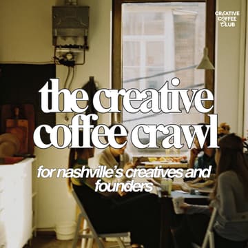 Cover Image for nashville: the creative coffee crawl