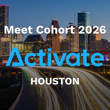 Cover Image for Activate Houston 2026 Meet the Cohort