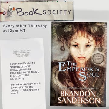 Cover Image for 🧱 Book Club: The Emperor's Soul (Chapters 15-10)