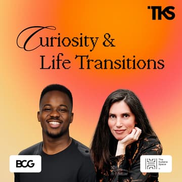 Cover Image for Curiosity & Life Transitions with O'Nell Agossa and Lauren Henkin