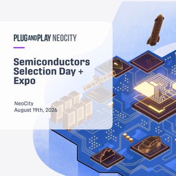 Cover Image for Plug and Play NeoCity Semiconductors Batch 4 Selection Day & Expo