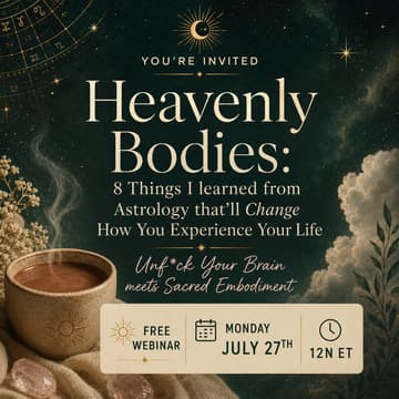Cover Image for Heavenly Bodies: 8 Things I learned from Astrology that'll Change How You Experience Your Life