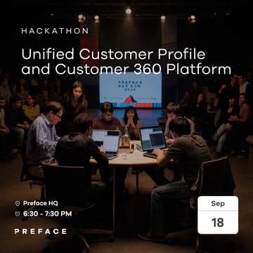Cover Image for Preface Hackathon: Unified Customer Profile and Customer 360 Platform