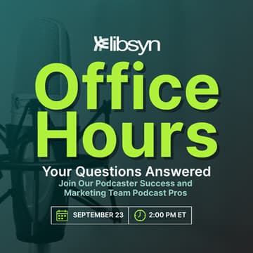 Cover Image for Libsyn Office Hours