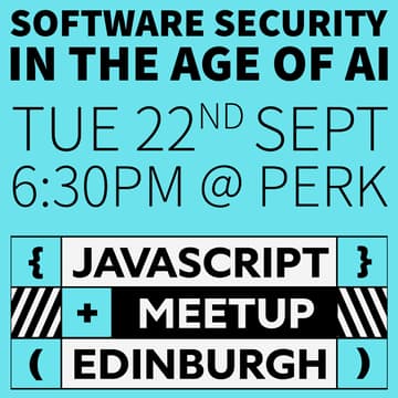 Cover Image for September Meetup - Software Security in the age of AI