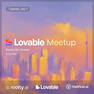 Cover Image for Lovable Meetup Toronto (July) w/ The Viral AI & Rootly AI