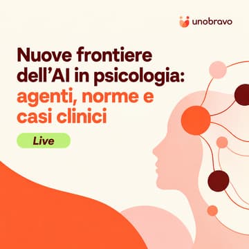 Cover Image for Webinar Live | Nuove frontiere dell’AI in psicologia: agenti, norme e casi clinici - Modulo 3 di 3 (leggi di più di descrizione)