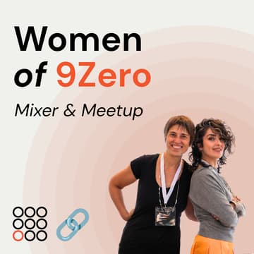 Cover Image for 🔗 Women of 9Zero: Mixer & Meetup