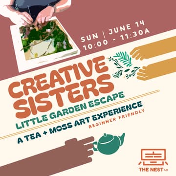 Cover Image for CREATIVE SISTERS: A Little Tea + Garden Escape