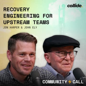 Cover Image for Community Call | Recovery Engineering for Upstream Teams