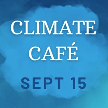 Cover Image for September Climate Café