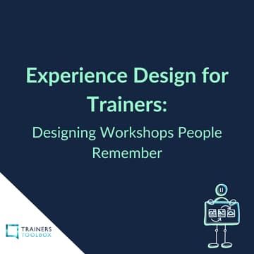 Cover Image for Experience Design for Trainers: Designing Workshops People Remember.