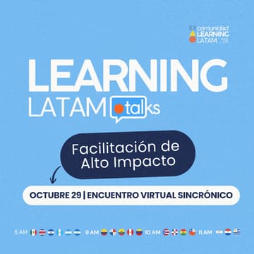 Cover Image for Learning Latam Talk: Facilitación de Alto Impacto