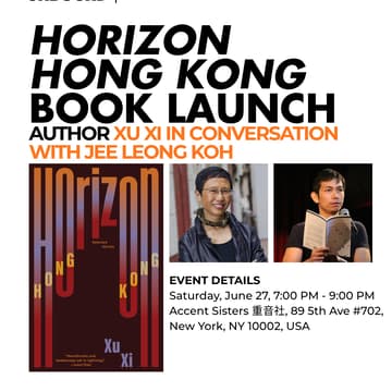 Cover Image for Horizon Hong Kong Book Launch: Author Xu Xi in Conversation with Jee Leong Koh