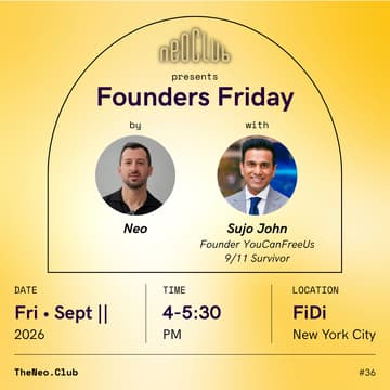 Cover Image for Founders Friday by Neo with Sujo John