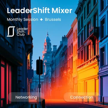 Cover Image for LeaderShift Mixer ✦ Brussels Opening