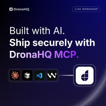 Cover Image for You built it with AI. Now ship it securely to prod with DronaHQ MCP.
