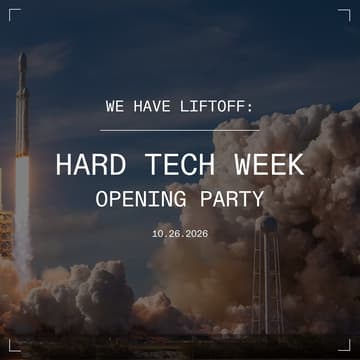 Cover Image for Hard Tech Week Opening Party