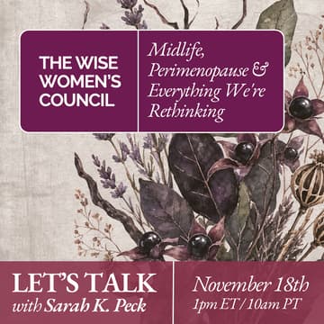 Cover Image for Wise Women's Salon: Midlife, Perimenopause & Everything We're Rethinking
