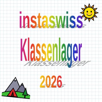 Cover Image for instaswiss - Klassenlager 2026 🎒🪩