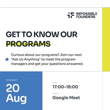 Cover Image for Get to know the programs at Impossible Founders