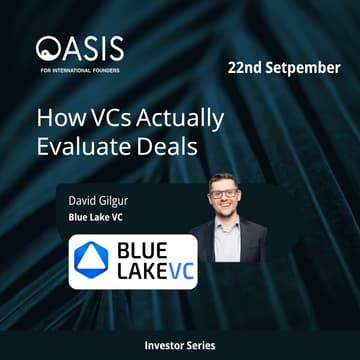 Cover Image for Oasis Investor Series: How VCs Actually Evaluate Deals