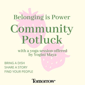 Cover Image for Belonging is Power: Community Potluck