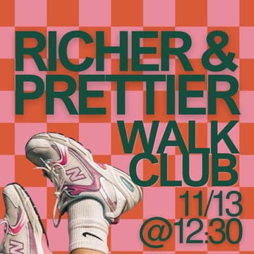 Cover Image for Richer & Prettier Walk Club