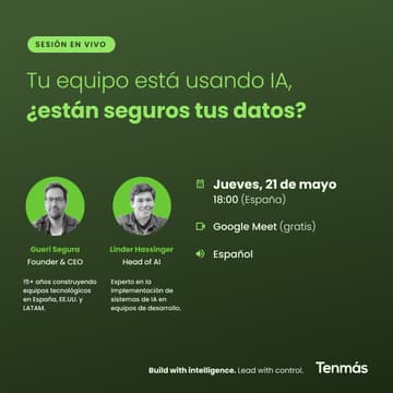 Cover Image for Tu equipo está usando IA, ¿están seguros tus datos?