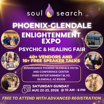 Cover Image for SoulSearch Phoenix-Glendale Enlightenment Expo - Psychic & Healing Fair