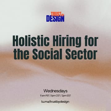 Cover Image for Holistic Hiring for the Social Sector - Weekly Downloads with Rob & Aparna