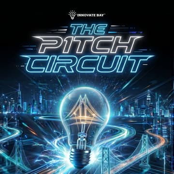 Cover Image for The Pitch Circuit Finale | Innovate Bay
