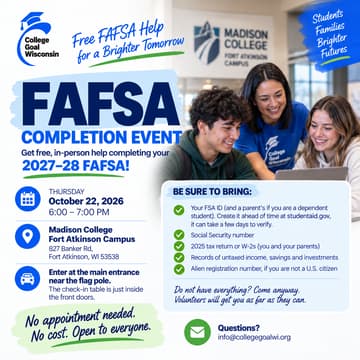 Cover Image for College Goal Wisconsin — Free FAFSA Help at Madison College Fort Atkinson Campus